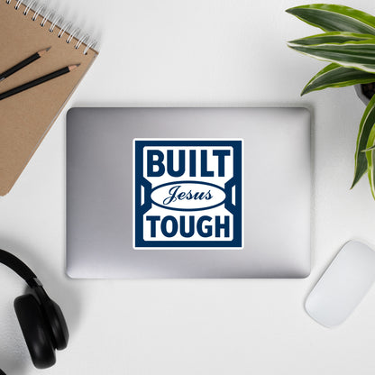 Built Jesus Tough (Pop Collection) Bubble-free stickers