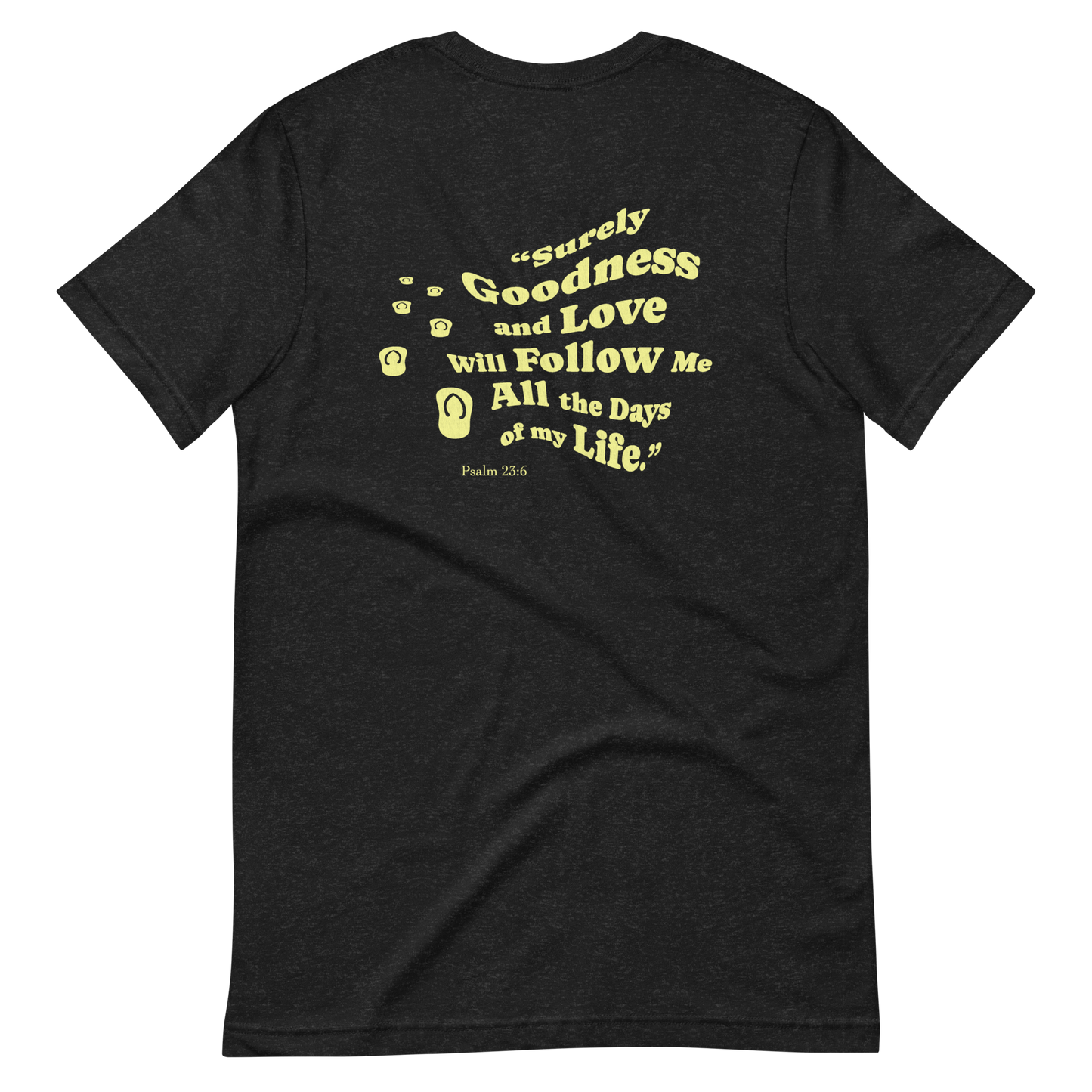 Psalm 23:6 (Devotional Collection) Unisex T-shirt in Yellow