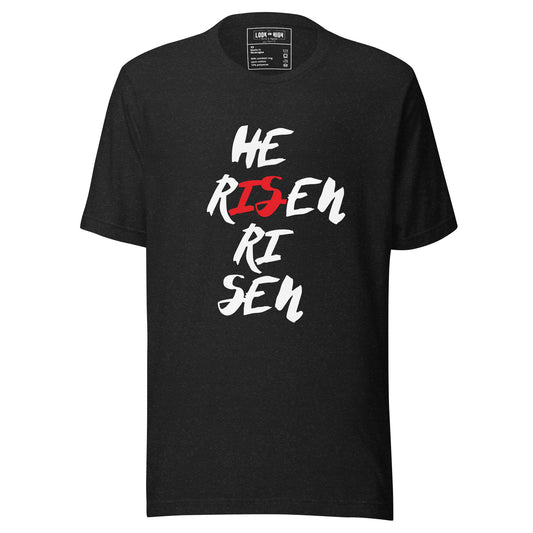 "He Is Risen" Cross (Center City Collection) Unisex t-shirt