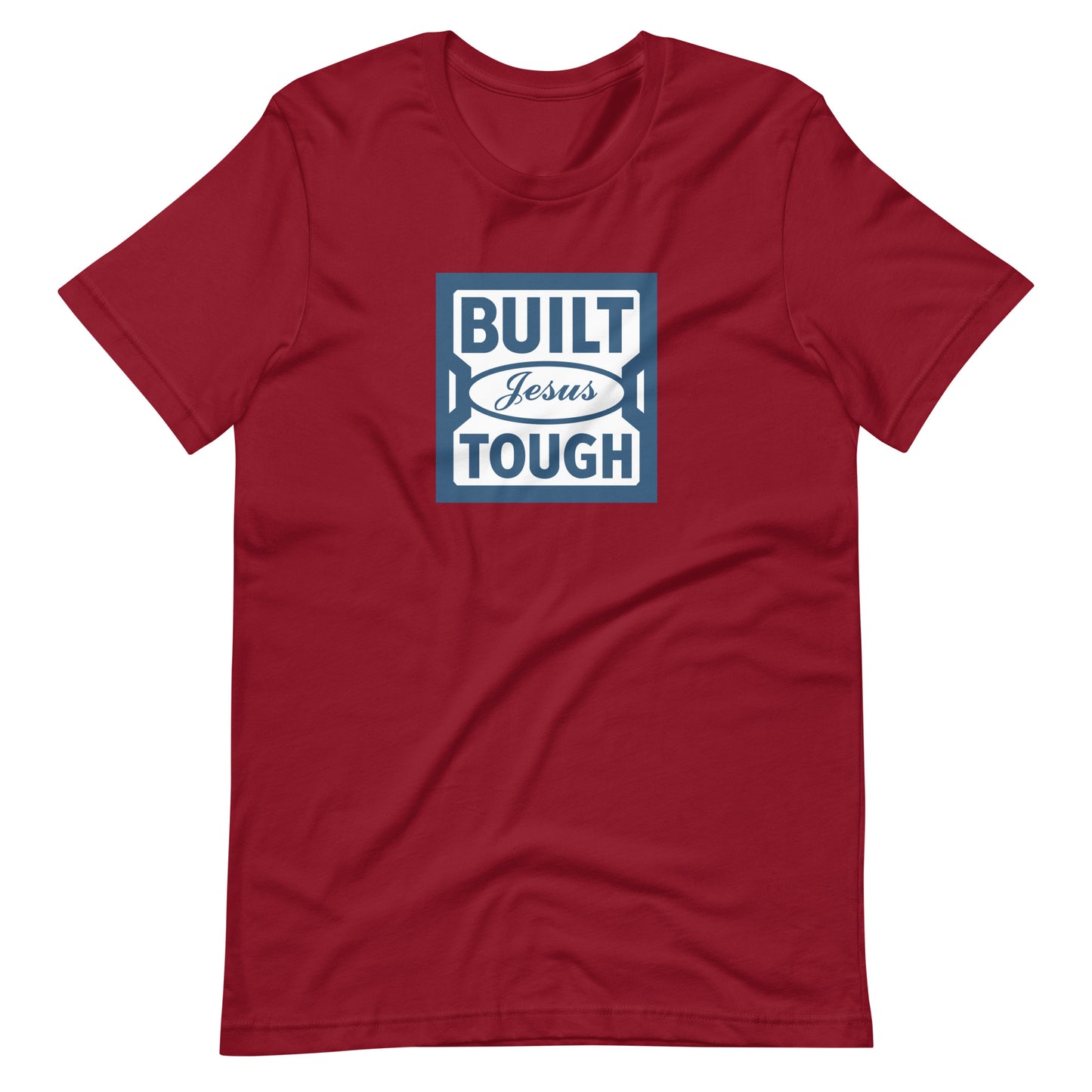 Built Jesus Tough with White (Pop Collection) Unisex t-shirt