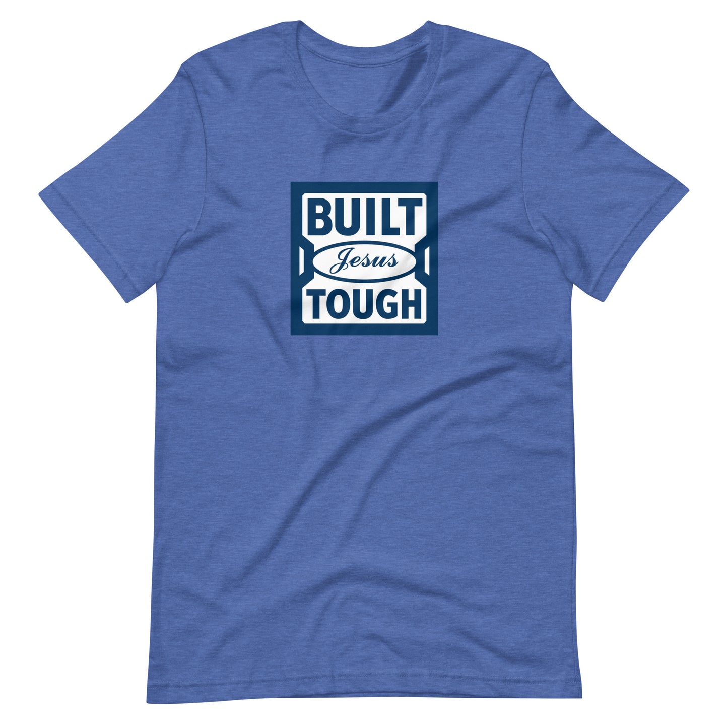 Built Jesus Tough with White (Pop Collection) Unisex t-shirt